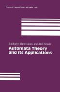 Automata Theory and Its Applications di Bakhadyr Khoussainov, Anil Nerode edito da SPRINGER NATURE