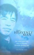 The Heavenly Man di Brother Yun, Paul Hattaway edito da KREGEL PUBN