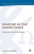 Sharing in the Inheritance di R. Bevere Allan edito da Bloomsbury Publishing PLC