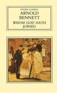 Whom God Hath Joined (pocket Classics) di Bennett edito da The History Press Ltd