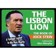The Lisbon Lion di Alex Murphy edito da Tangent Books