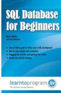 SQL Database for Beginners di MR Martin Holzke, MR Tom Stachowitz edito da Learntoprogram, Incorporated