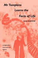 MR Tompkins Learns the Facts of Life di George Gamow edito da Cambridge University Press