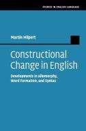 Constructional Change in English di Martin Hilpert edito da Cambridge University Press