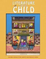 Literature and the Child di Lee Galda, Lawrence R. Sipe, Lauren A. Liang edito da Wadsworth Publishing