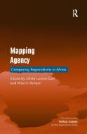 Mapping Agency di Ulrike Lorenz-Carl, Martin Rempe edito da Taylor & Francis Ltd