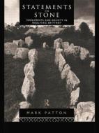 Statements in Stone di Mark Patton edito da Taylor & Francis Ltd