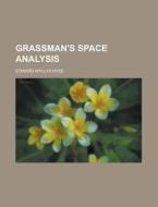Grassman's Space Analysis di Randall Hyde edito da Rarebooksclub.com