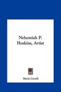 Nehemiah P. Hoskins, Artist di Marie Corelli edito da Kessinger Publishing
