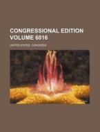 Congressional Edition Volume 6016 di United States Congress edito da Rarebooksclub.com