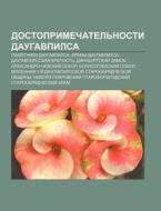 Dostoprimechatel'nosti Daugavpilsa: Pamy di Istochnik Wikipedia edito da Books LLC, Wiki Series