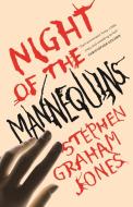 Night of the Mannequins di Stephen Graham Jones edito da TOR BOOKS
