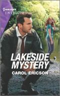 Lakeside Mystery di Carol Ericson edito da HARLEQUIN SALES CORP