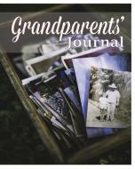 Grandparents' Journal di Peter James edito da Blurb