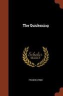 The Quickening di Francis Lynde edito da CHIZINE PUBN