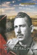 The Story Behind John Steinbeck's of Mice and Men di Brian Williams edito da Heinemann Educational Books