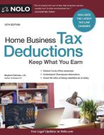 Home Business Tax Deductions: Keep What You Earn di Stephen Fishman edito da NOLO PR