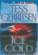 Ice Cold di Tess Gerritsen edito da Brilliance Corporation