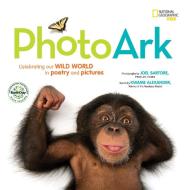 National Geographic Kids Photo Ark Limited Earth Day Edition: Celebrating Our Wild World in Poetry and Pictures di Kwame Alexander, Mary Rand Hess edito da NATL GEOGRAPHIC SOC