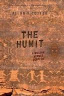 The Humit: A William Horner Conflict di Allan V. Cotter edito da FRIESENPR
