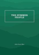 The Summer People di John Foster West edito da Longleaf Services behalf of UNC - OSPS