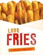 Fries edito da LOVE FOOD