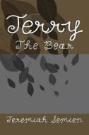 Jerry: The Bear di Jeremiah Semien edito da Createspace
