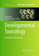 Developmental Toxicology edito da Humana Press
