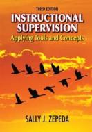Instructional Supervision di Sally J. Zepeda edito da Taylor & Francis Ltd