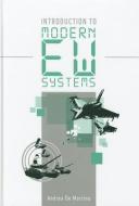 Introduction To Modern Ew Systems di Andrea De Martino edito da Artech House Publishers