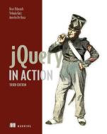 jQuery in Action di Bear Bibeault, Yehuda Katz, Aurelio De Rosa edito da Manning Publications