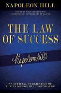 The Law of Success: Napoleon Hill's Writings on Personal Achievement, Wealth and Lasting Success di Napoleon Hill edito da SOUND WISDOM