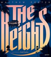 Matthew Porter: The Heights (Signed Edition): Matthew Porter's Photographs of Flying Cars edito da APERTURE COLLECTOR ED