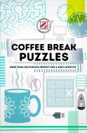 Overworked & Underpuzzled: Coffee Break Puzzles di UNKNOWN edito da Welbeck Publishing Group