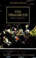 The Primarchs di Christian Dunn edito da Games Workshop