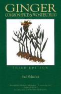 Ginger, 3rd Edition di Paul Schulick edito da Hohm Press,u.s.