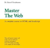 Master The Web di Dr. Gerard Verschuuren edito da Holy Macro! Books