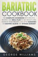 Bariatric Cookbook di George Williams edito da BM eCommerce Management