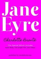 Jane Eyre Special Edition: Includes Audio Book, Full Length Film, and Videos di Charlotte Bronte edito da Createspace Independent Publishing Platform