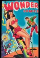 Wonder Comics Number 13: Wonderman in Space-Cold for Conquest Vintage Classic Comic Cover on a Blank Journal Diary 7 X 10 Size 150 Gray Lined P di Diary Journal Book edito da Createspace Independent Publishing Platform