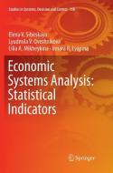 Economic Systems Analysis: Statistical Indicators di Innara R. Lyapina, Lilia A. Mikheykina, Lyudmila V. Oveshnikova, Elena V. Sibirskaya edito da Springer International Publishing