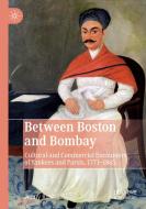 Between Boston and Bombay di Jenny Rose edito da Springer International Publishing