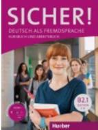 Sicher! B2/1. Lektion 1-6. Kurs- und Arbeitsbuch mit CD-ROM zum Arbeitsbuch di Michaela Perlmann-Balme, Susanne Schwalb, Magdalena Matussek edito da Hueber Verlag GmbH