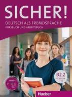 Sicher! B2/2. Kurs- und Arbeitsbuch mit Audio-CD zum Arbeitsbuch Lektion 7-12 di Michaela Perlmann-Balme, Susanne Schwalb, Magdalena Matussek edito da Hueber Verlag GmbH