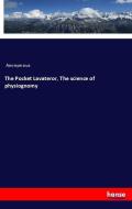 The Pocket Lavateror, The science of physiognomy di Anonymous edito da hansebooks