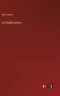 Artificial Memory di Wm. Nemos edito da Outlook Verlag
