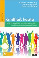 Kindheit heute di Katharina Rathmann, Heidrun Bründel, Klaus Hurrelmann edito da Julius Beltz GmbH