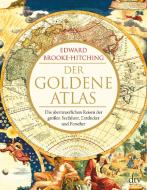 Der goldene Atlas di Edward Brooke-Hitching edito da dtv Verlagsgesellschaft