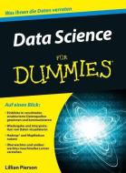 Data Science für Dummies di Lillian Pierson edito da Wiley VCH Verlag GmbH