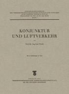 Konjunktur und Luftverkehr di Carl Pirath edito da Springer Berlin Heidelberg